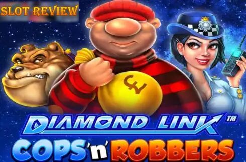 Diamond Link Cops n Robbers slot